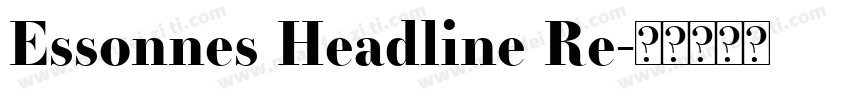 Essonnes Headline Re字体转换